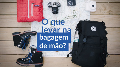 Imagem representativa: O que levar na bagagem de mão? Veja minhas dicas!