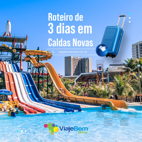 Imagem representativa: Roteiro de 3 dias em Caldas Novas - Veja aqui o que não pode faltar na sua visita em Caldas Novas