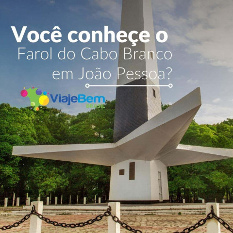 Imagem representativa: Você conhece o Farol do Cabo Branco em João Pessoa?