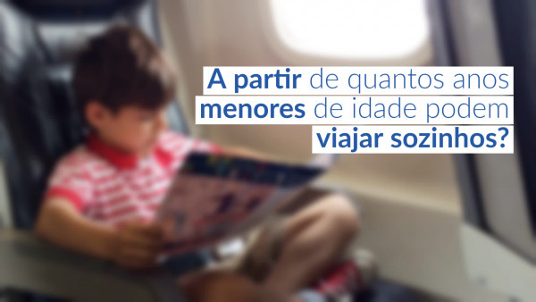 Foto demonstrativa de A partir de quantos anos menores de idade podem viajar sozinhos
