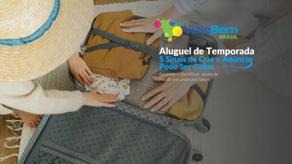 Foto demonstrativa de Aluguel de Temporada: 5 Sinais de Que o Anúncio Pode Ser Golpe