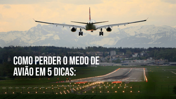 Foto demonstrativa de Como perder o medo de avião em 5 dicas 