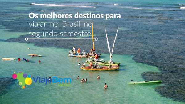 Foto demonstrativa de Os melhores destinos para viajar no Brasil no segundo semestre