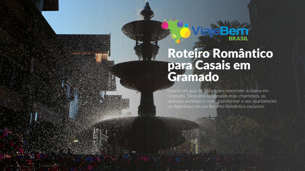 Foto demonstrativa de Roteiro Romântico para Casais em Gramado: Onde Ficar