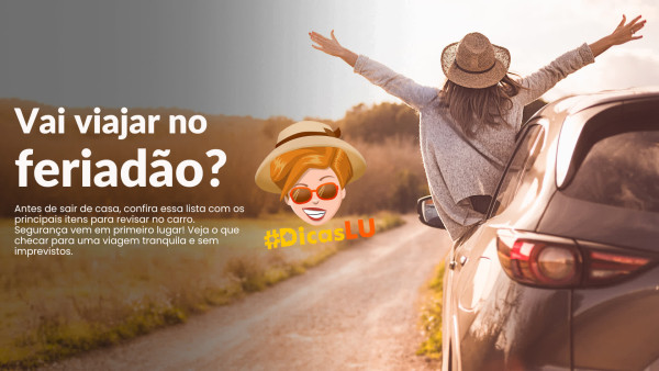 Foto demonstrativa de Vai pegar estrada? Revise seu carro antes do feriadão chegar