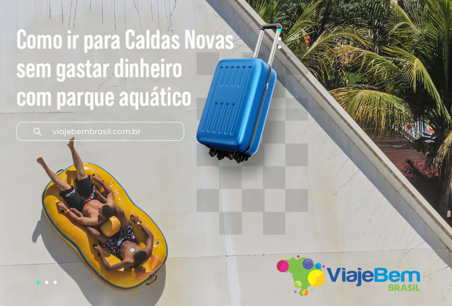 Imagem destauente: Como ir para Caldas Novas sem gastar dinheiro com parque aquático