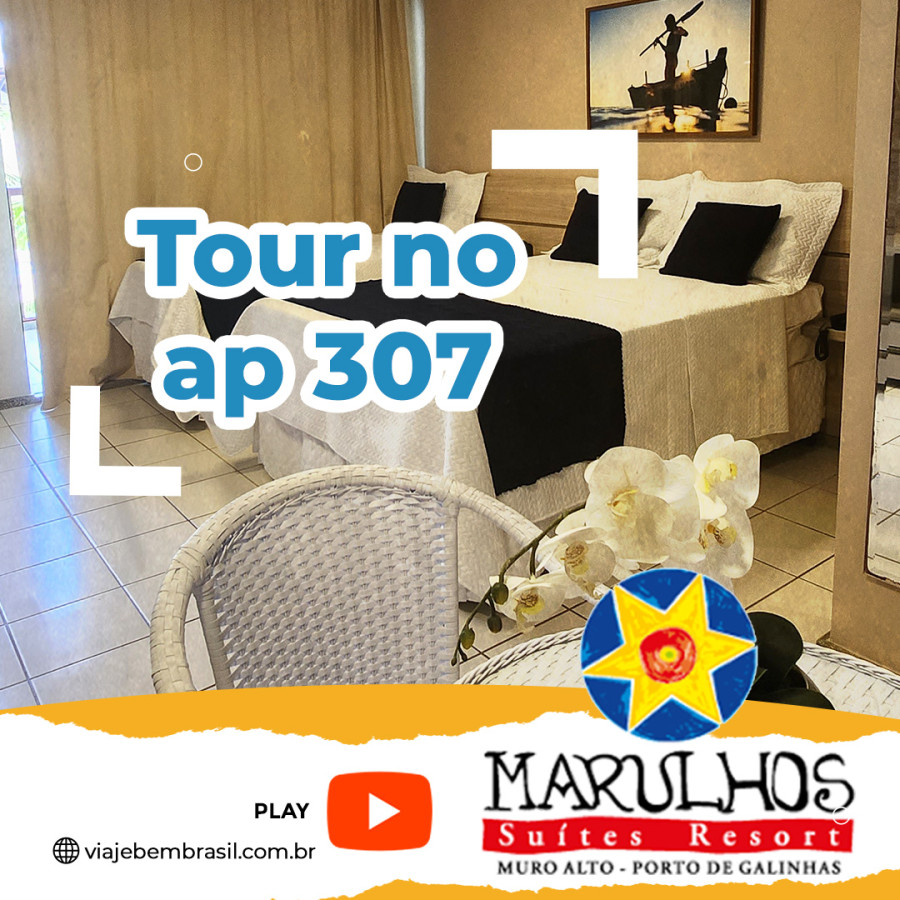 Imagem representativa: Tour no meu Apartamento 307 no Marulhos Suítes Resorts em Porto de Galinhas - Acomoda até 4 pessoas